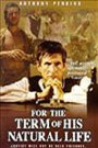 For the Term of his Natural Life (2 disc set)